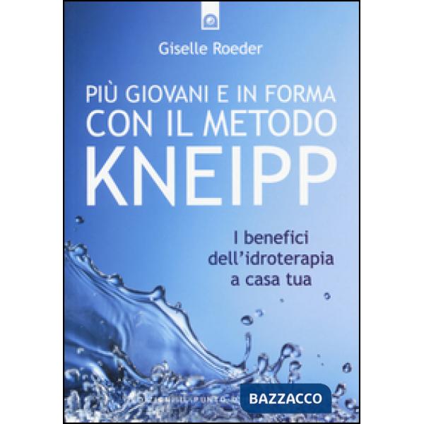 Più giovani e in forma con il metodo Kneipp. I benefici dell'idroterapia a casa