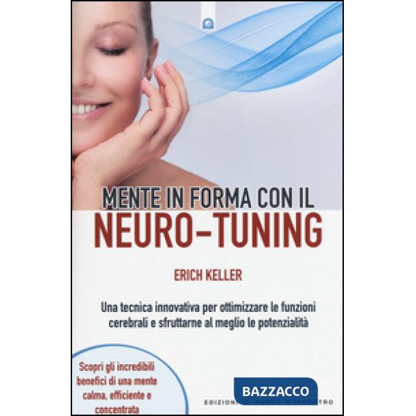 Mente in forma con il neuro-tuning