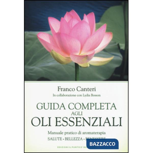 Guida completa agli oli essenziali