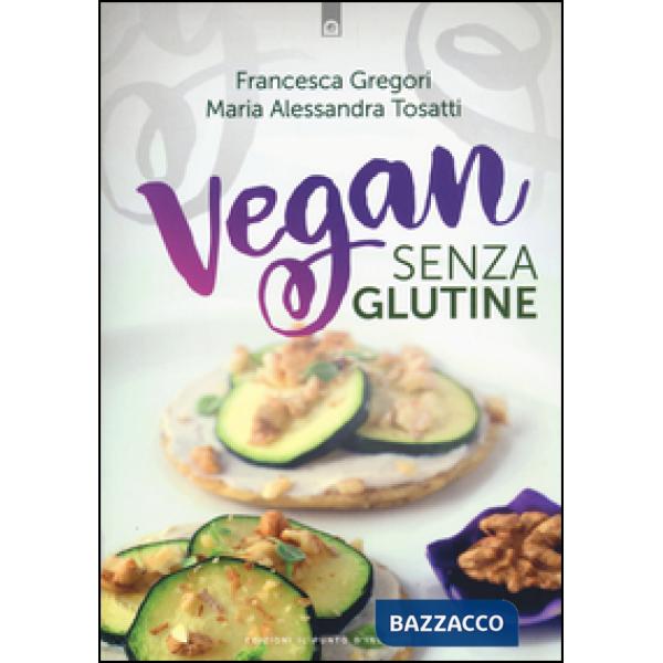 Vegan senza glutine