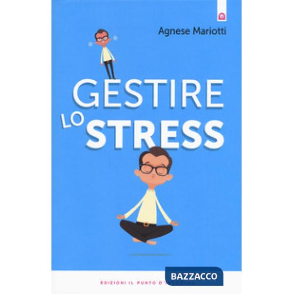 Gestire lo stress