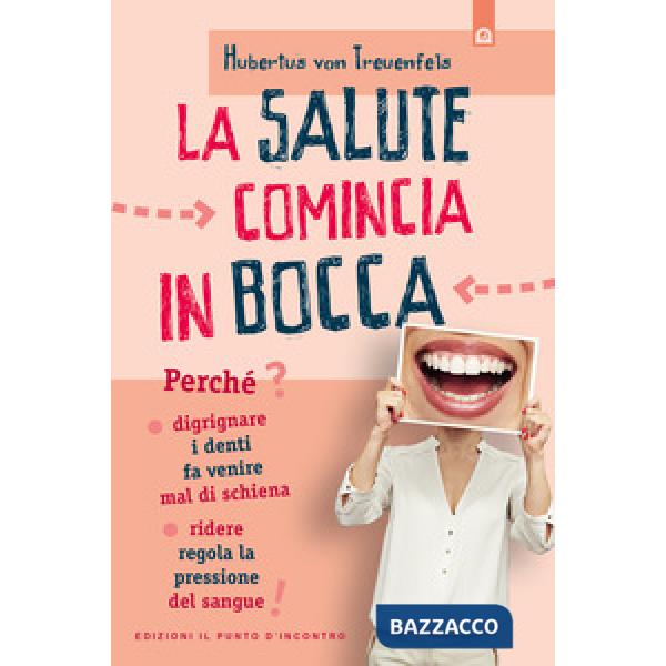 Salute comincia in bocca (La)