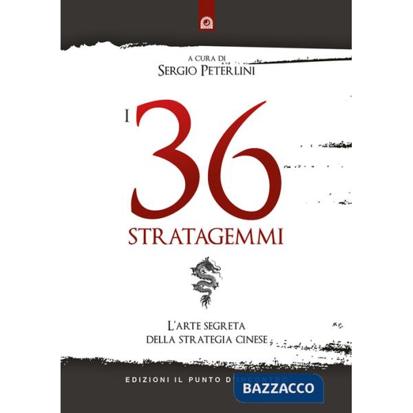 36 stratagemmi. L'arte segreta della strategia cinese (I)