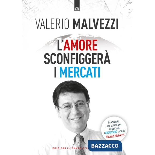 Amore sconfiggerà i mercati (L')