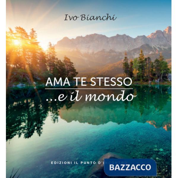 Ama te stesso ...e il mondo