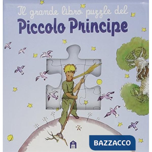 Grande libro puzzle del Piccolo Principe (Il)