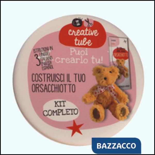 Costruisci il tuo orsacchiotto. Creative tube. Ediz. italiana, inglese e spagnola