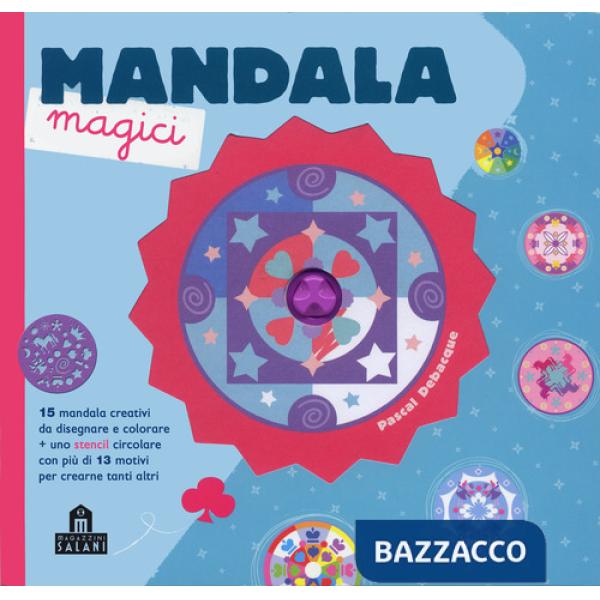 Mandala magici. Con gadget