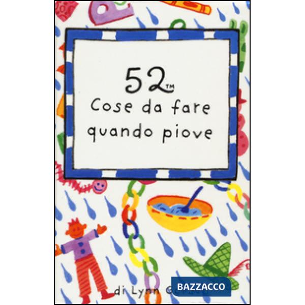 52 cose da fare quando piove. Carte