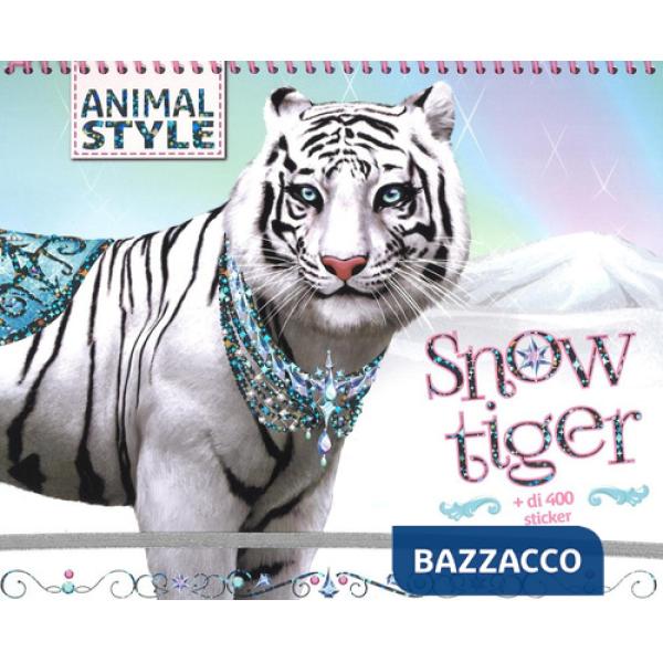 Snow Tiger. Animal style. Ediz. illustrata