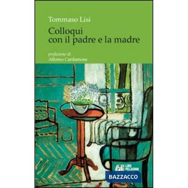 Colloqui con il padre e la madre