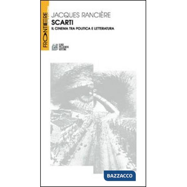 Scarti. Il cinema tra politica e letteratura