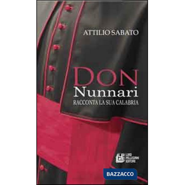 Don Nunnari racconta la sua Calabria