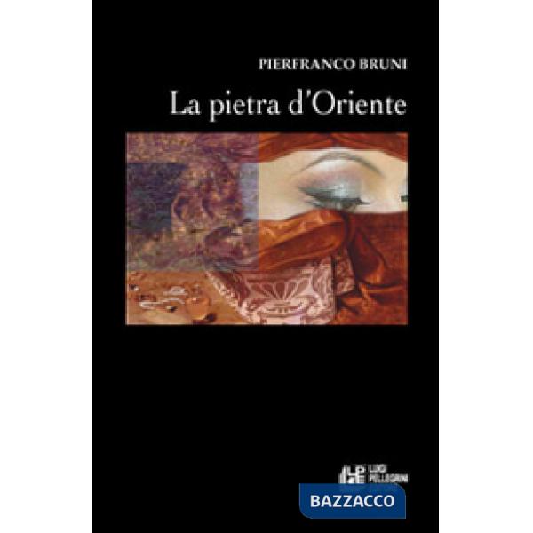 Pietra d'Oriente (La)