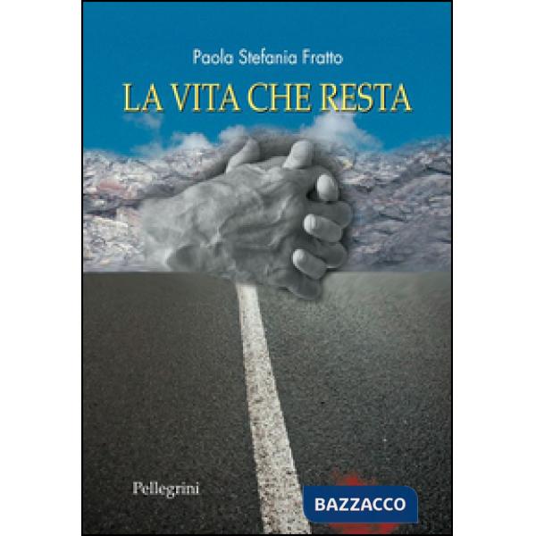Vita che resta (La)