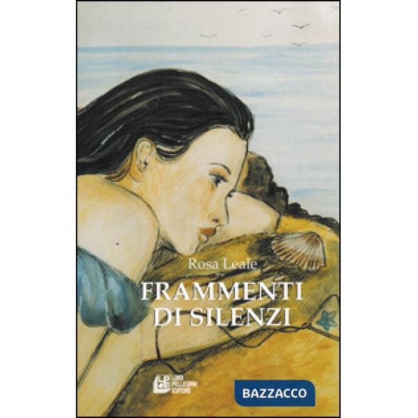 Frammenti di silenzi