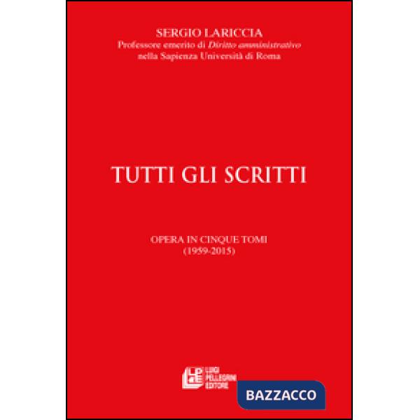 Tutti gli scritti dal 1959 al 2015