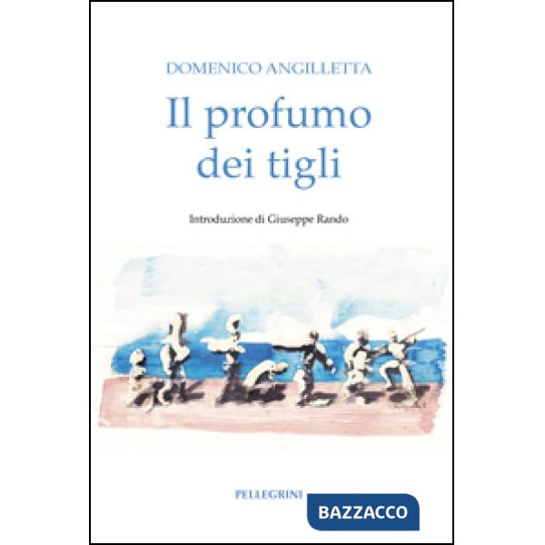 Profumo dei tigli (Il)