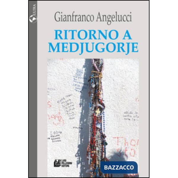 Ritorno a Medjugorje