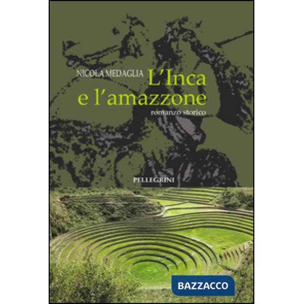 Inca e l'amazzone (L')