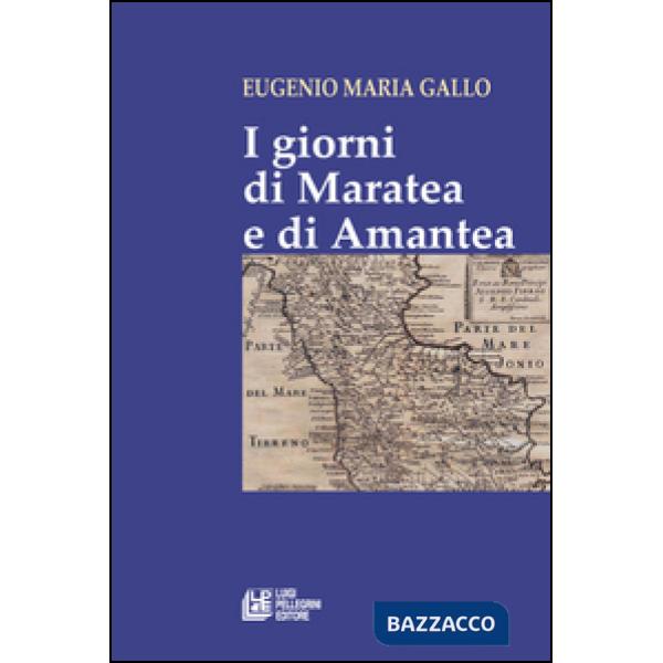 Giorni di Maratea e di Amantea (I)