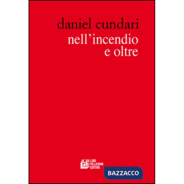 Nell'incendio e oltre