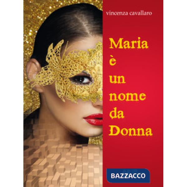 Maria è un nome da donna