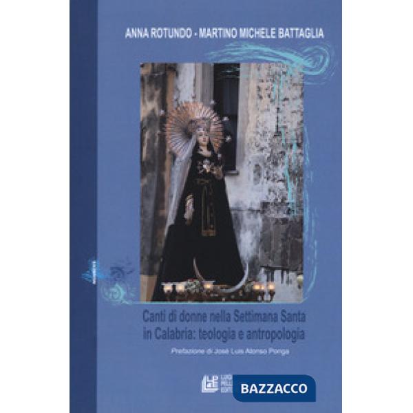Canti di donne nella Settimana Santa in Calabria. Teologia e antropologia
