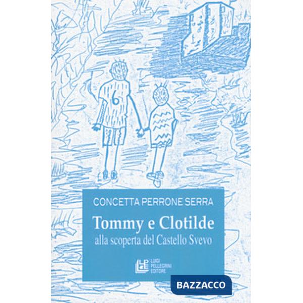Tommy e Clotilde alla scoperta del castello svevo