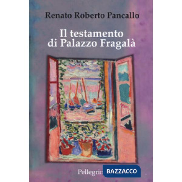 Testamento di Palazzo Fragalà (Il)