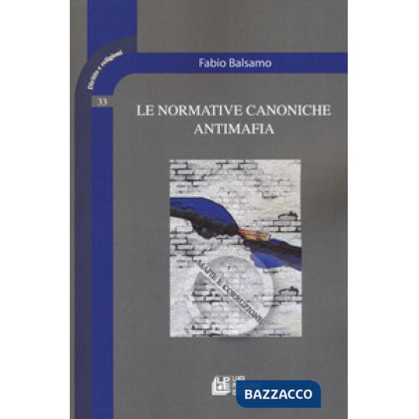 Normative canoniche antimafia (Le)