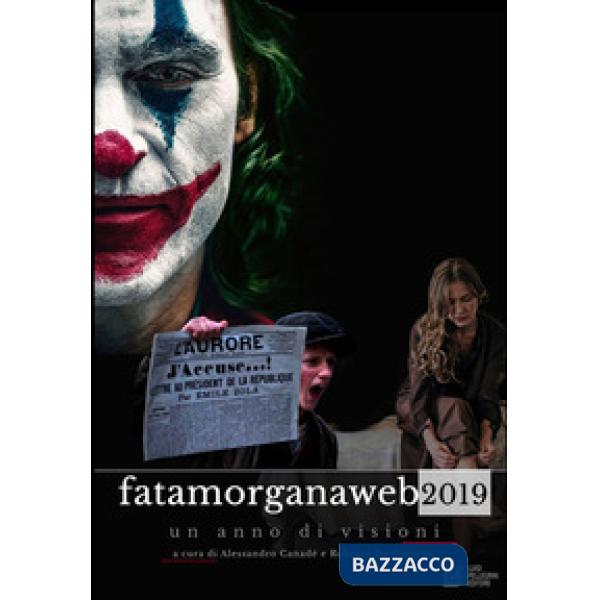 Fata Morgana Web 2019. Un anno di visioni
