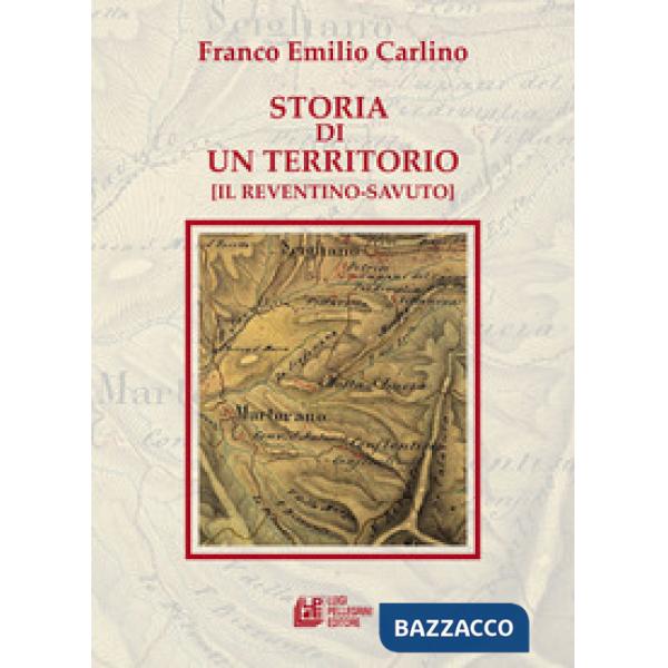 Storia di un territorio (Il Reventino-Savuto)