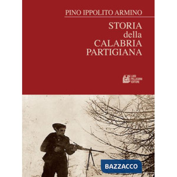 Storia della Calabria partigiana