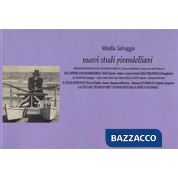 Nuovi studi pirandelliani