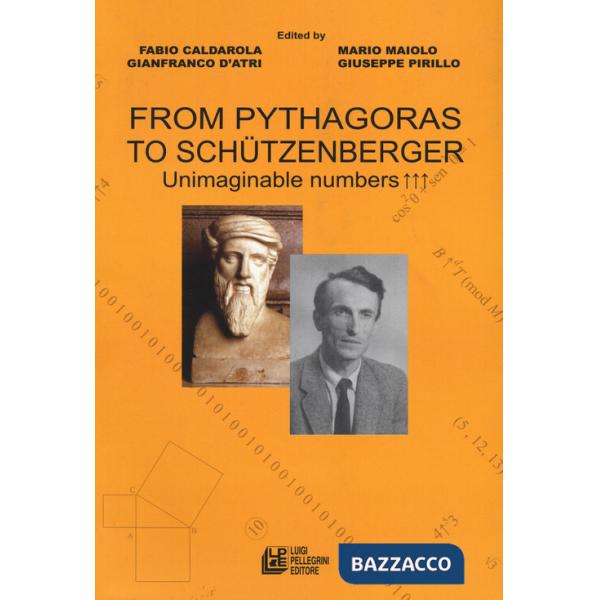 From Pythagoras to Schützenberger. Unimaginable numbers