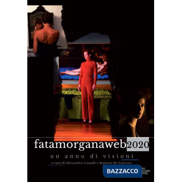 Fata Morgana Web 2020. Un anno di visioni