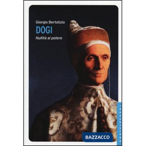 Dogi. Nullità al potere
