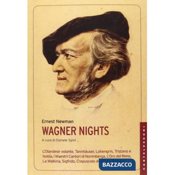 Wagner nights. Ediz. integrale
