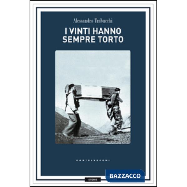 Vinti hanno sempre torto (I)