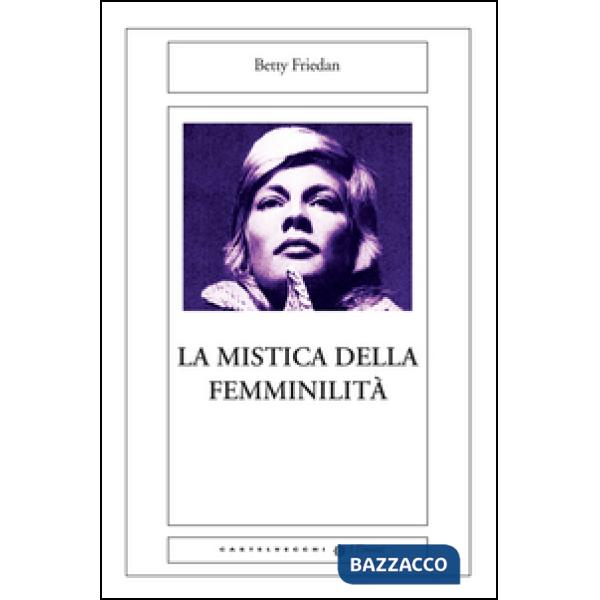 Mistica della femminilità (La)