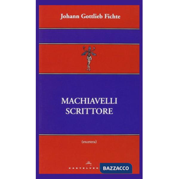 Machiavelli scrittore