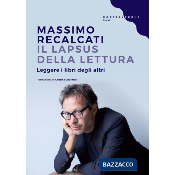 Lapsus della lettura. Leggere i libri degli altri (Il)