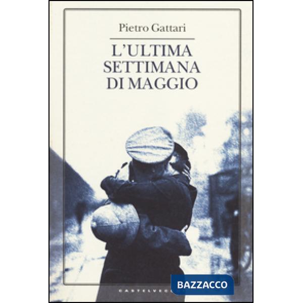 Ultima settimana di maggio (L')