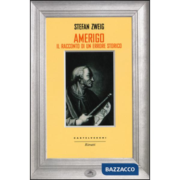 Amerigo. Il racconto di un errore storico