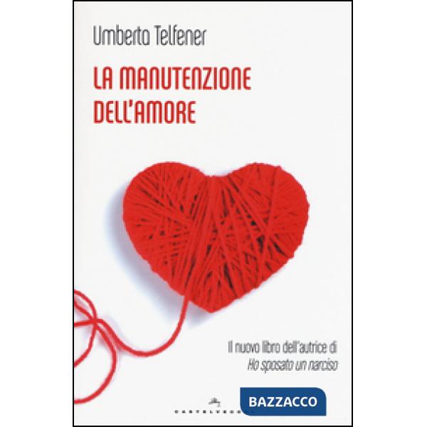 Manutenzione dell'amore (La)