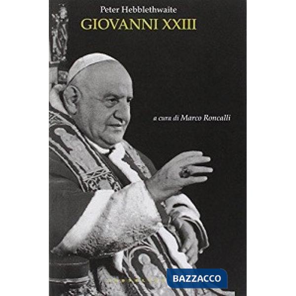 Giovanni XXIII. Il papa del concilio