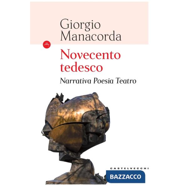 Novecento tedesco. Narrativa, poesia, teatro