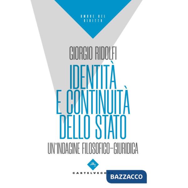 Identità e continuità dello stato. Un'indagine filosofico-giuridica