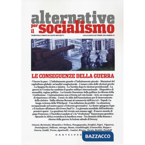 Alternative per il socialismo. Vol. 69: Le conseguenze della guerra